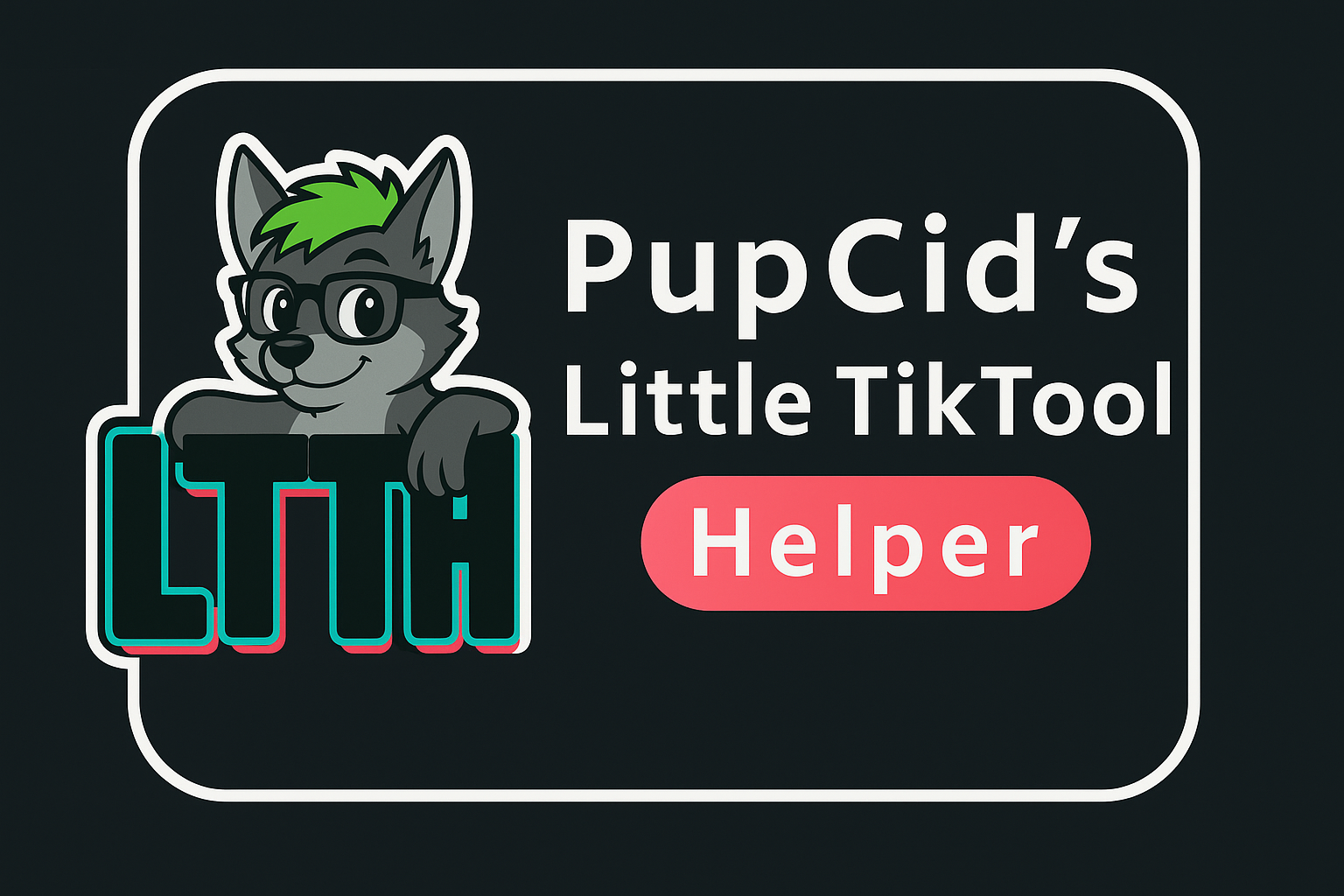 PupCid's Little TikTool Helper Logo
